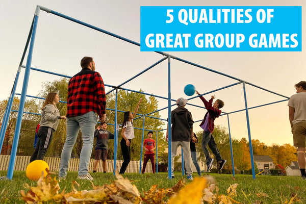 5 Qualities of Great Group Games